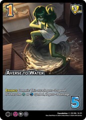 Averse to Water - Foil